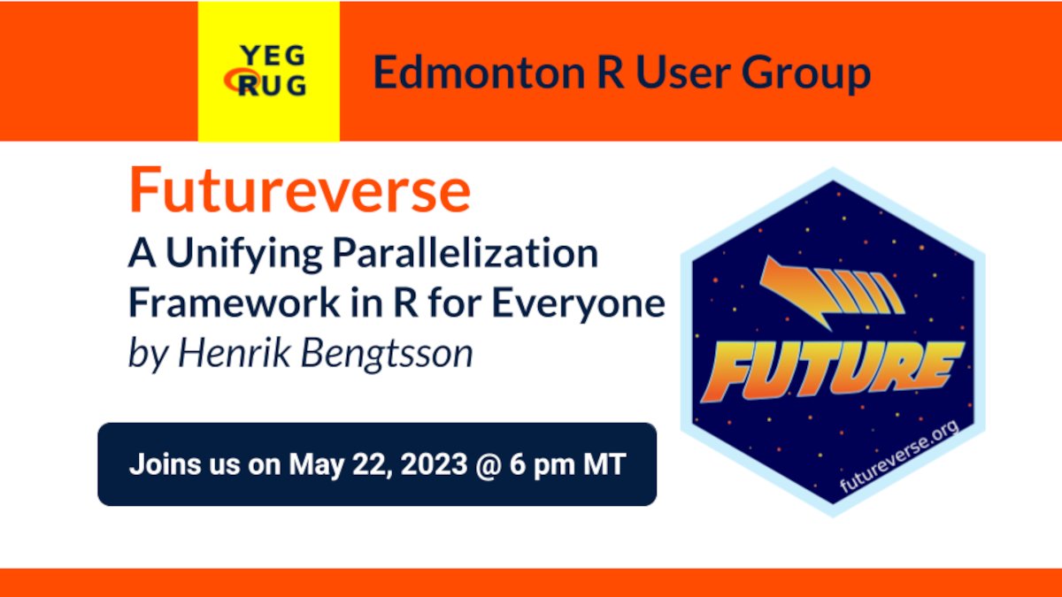 The YEGRUG poster slide for the Futureverse presentation on 2023-05-22