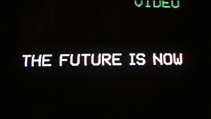 An old TV screen struggling to display the text "THE FUTURE IS NOW"