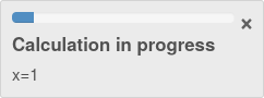 A Shiny progress bar panel with a progress bar at 10% on top, with 'Calculation in progress' written in a bold large font, with 'x=1' written in a normal small font below.