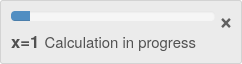 A Shiny progress bar panel with a progress bar at 10% on top, with 'x=1' written in a bold large font, with 'Calculation in progress' written to the right of it.